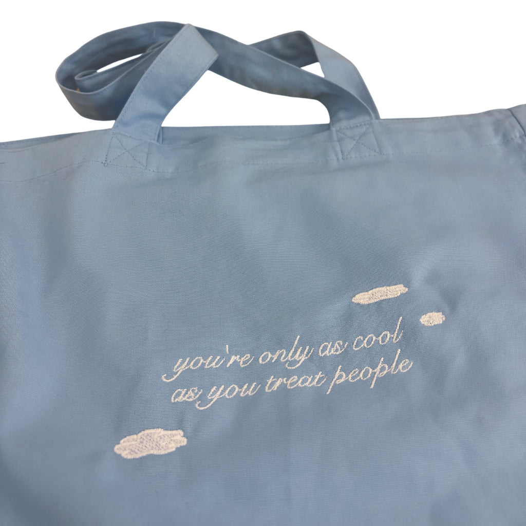 You’re only as cool as your own people Totebag